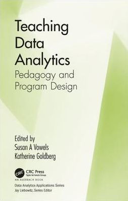 Teaching Data Analytics: Pedagogy and Program Design