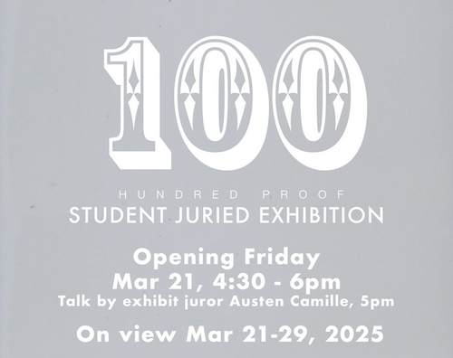 100 Proof Student Art Exhibition