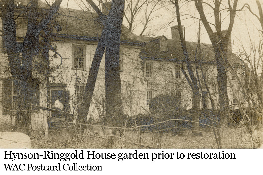 Hynson-Ringgold House gardens before renovation